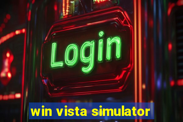 win vista simulator